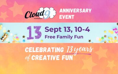 Cloud 9 Workshop Anniversary Celebration – FREE Family Fun!